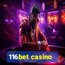 116bet casino