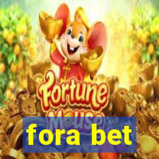 fora bet