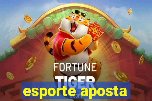 esporte aposta