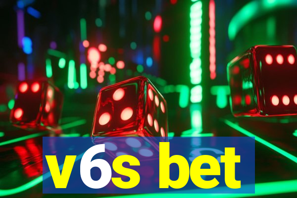 v6s bet