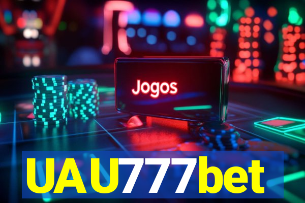 UAU777bet