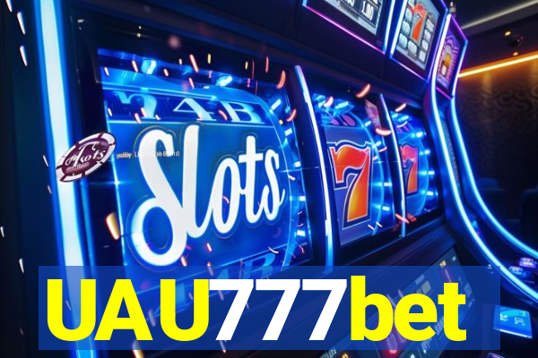 UAU777bet