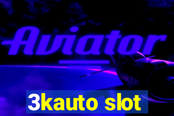 3kauto slot