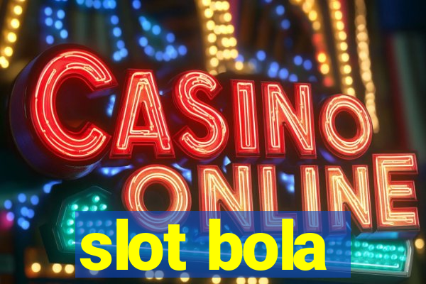 slot bola