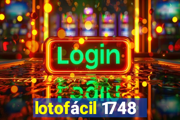 lotofácil 1748