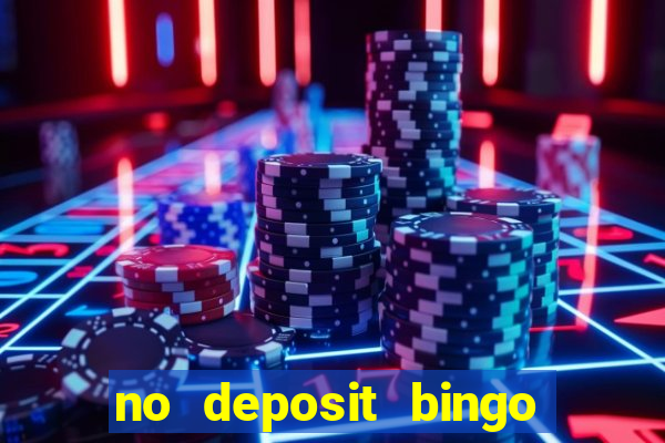 no deposit bingo sites 2021