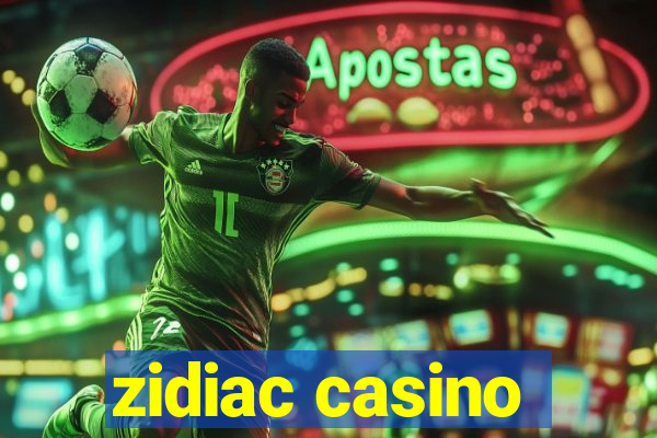 zidiac casino