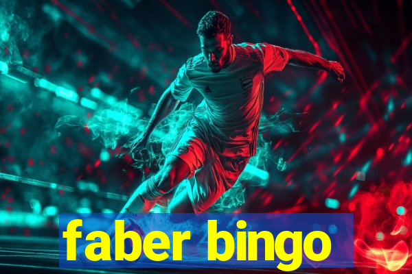 faber bingo