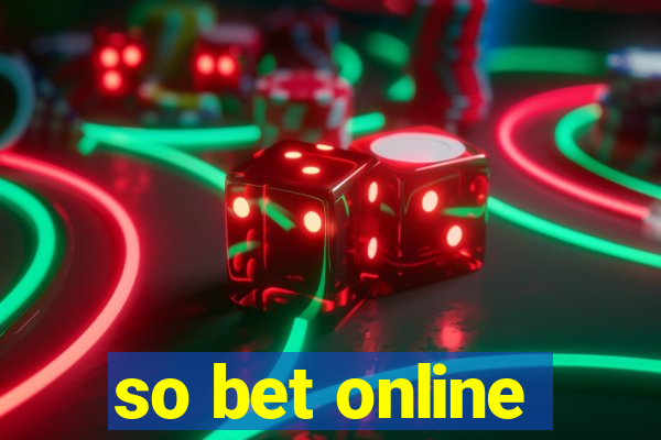 so bet online