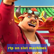 rtp on slot machines