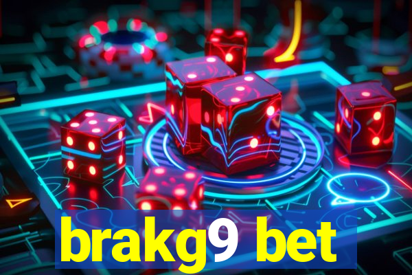 brakg9 bet