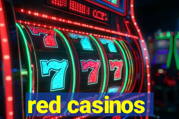 red casinos