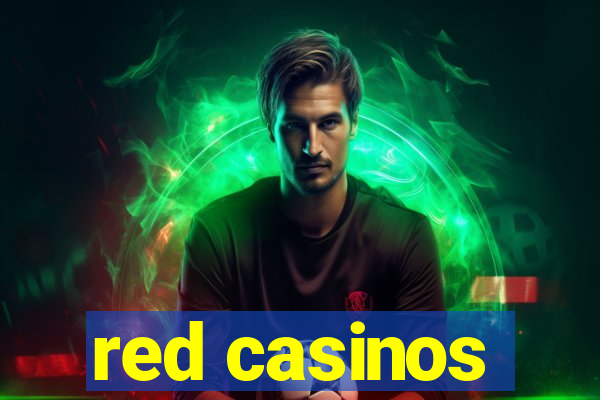 red casinos