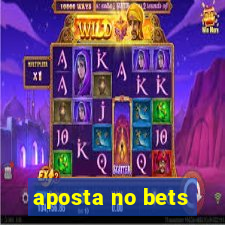 aposta no bets