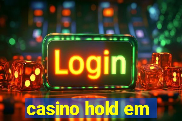 casino hold em