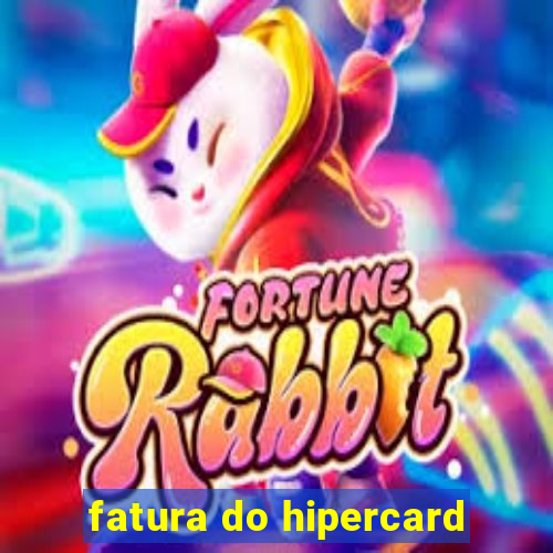 fatura do hipercard