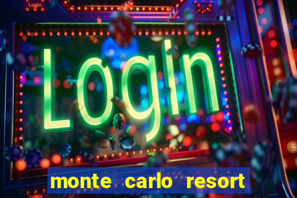 monte carlo resort and casino