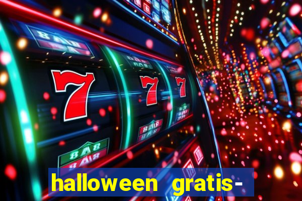 halloween gratis- ca?a niquel