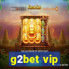 g2bet vip