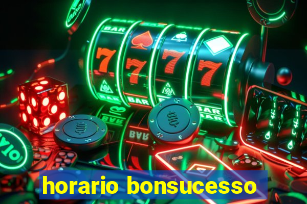 horario bonsucesso