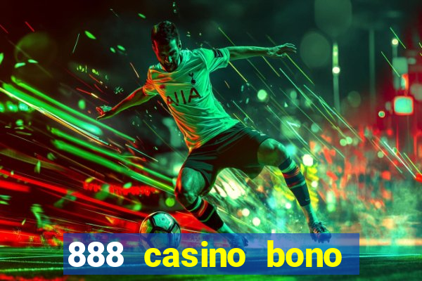 888 casino bono sin depósito