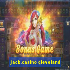 jack.casino cleveland