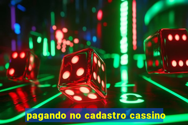 pagando no cadastro cassino