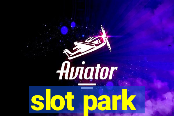 slot park