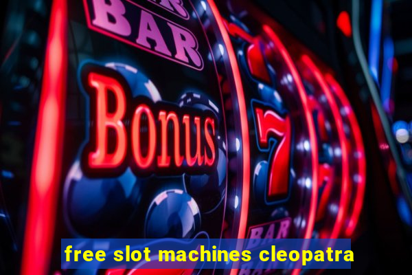 free slot machines cleopatra