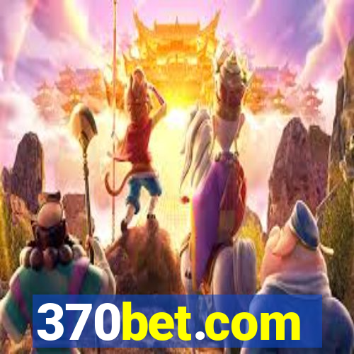 370bet.com