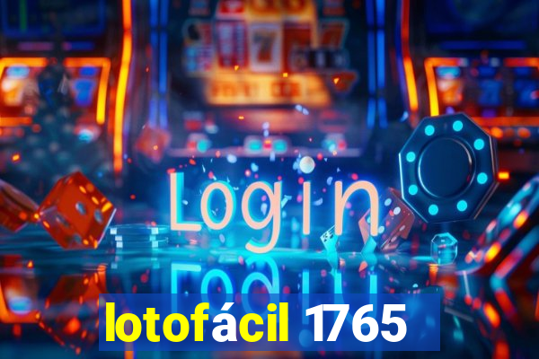 lotofácil 1765