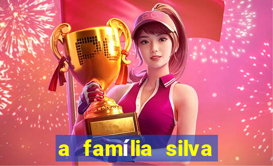 a família silva gosta de jogar bingo