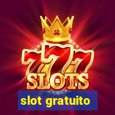 slot gratuito