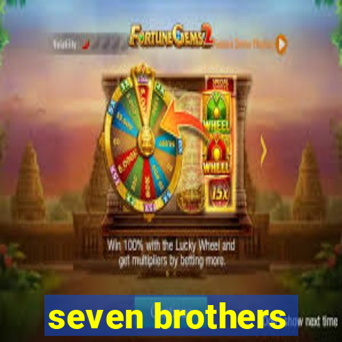 seven brothers