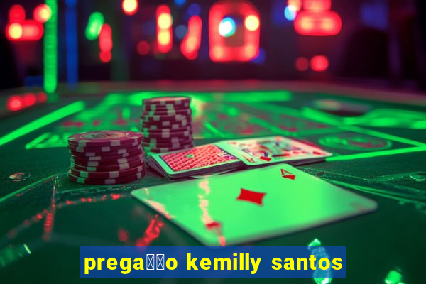 prega莽茫o kemilly santos