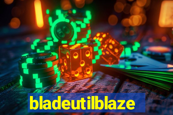 bladeutilblaze