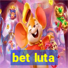 bet luta