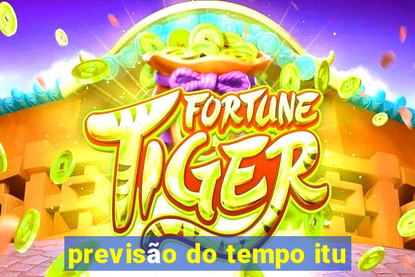 previsão do tempo itu