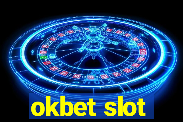 okbet slot