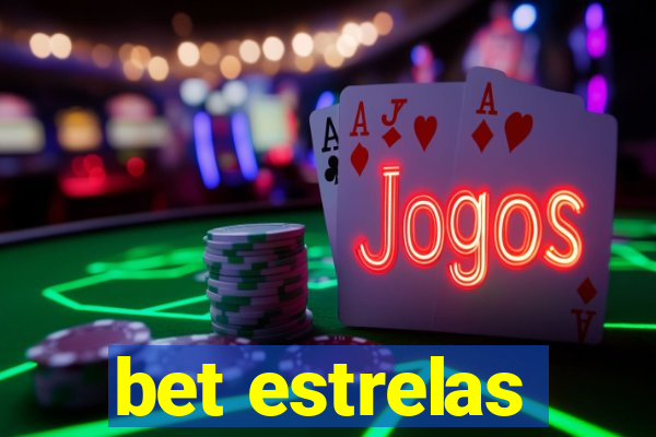 bet estrelas