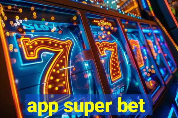 app super bet