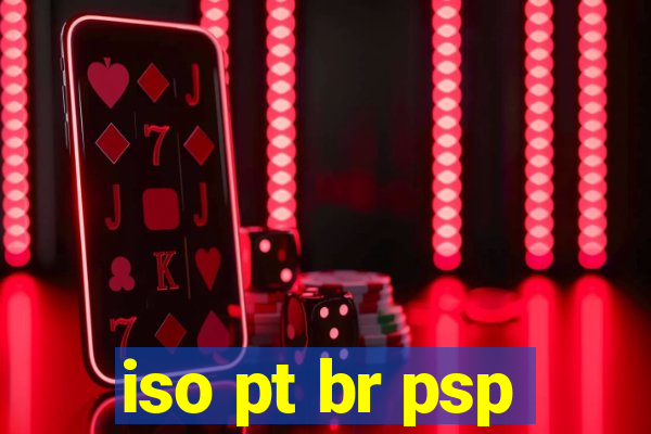 iso pt br psp