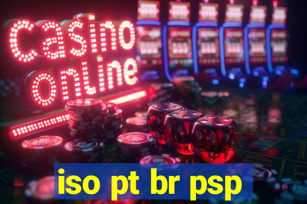 iso pt br psp