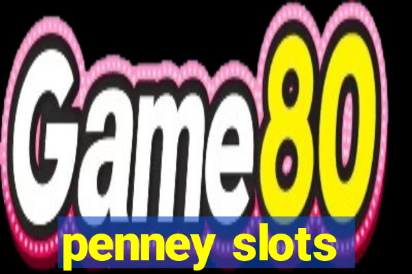 penney slots