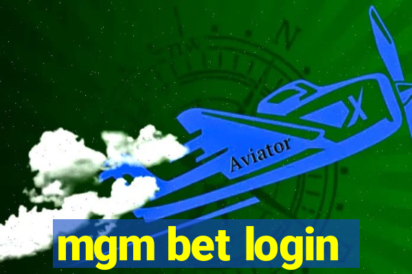 mgm bet login