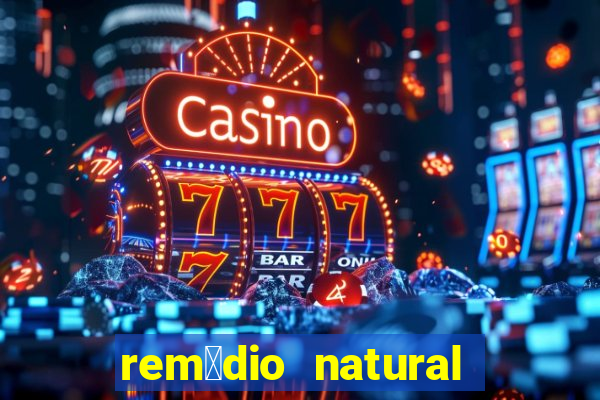 rem茅dio natural para diab茅tico