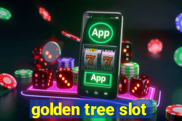 golden tree slot