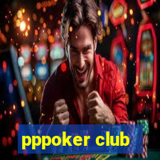 pppoker club