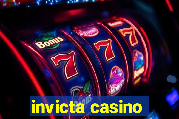 invicta casino