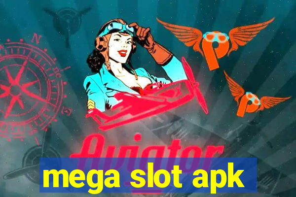 mega slot apk